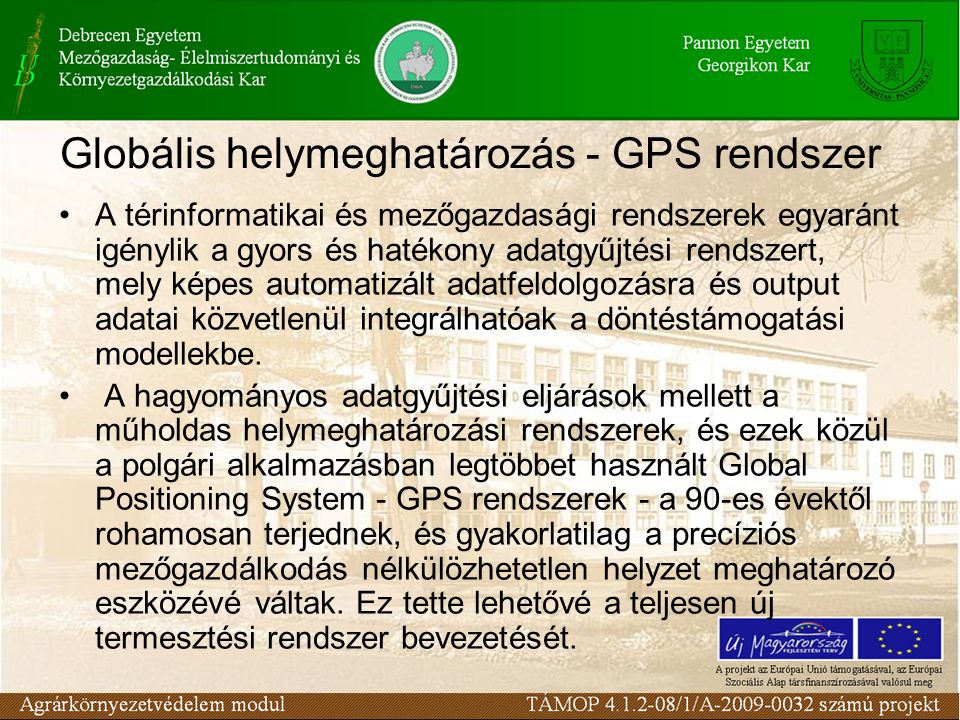 Agrár környezetvédelmi Modul Agrár környezetvédelem agrotechnológia